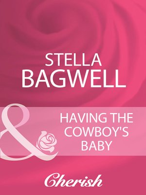 cover image of Having the Cowboy's Baby